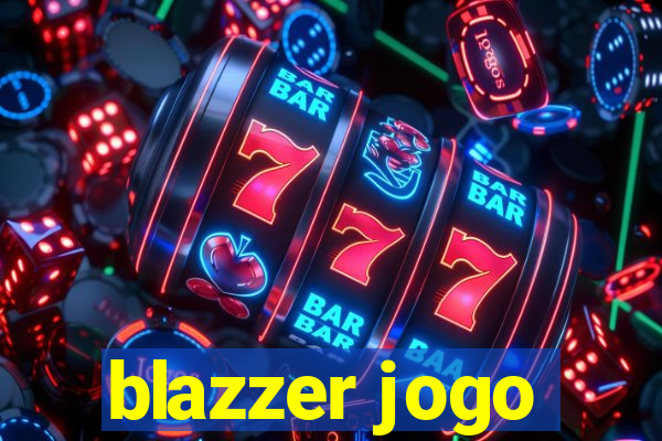 blazzer jogo